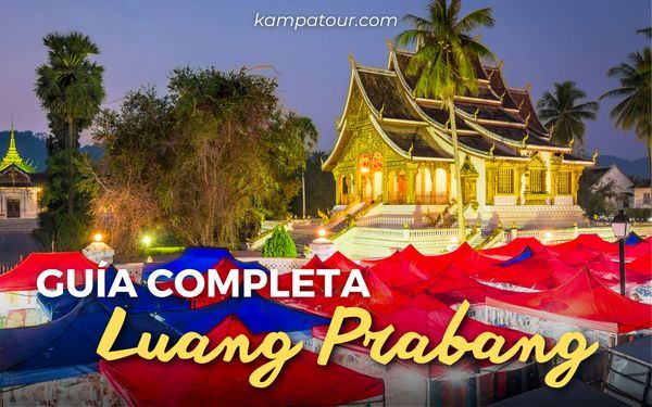 Qué ver en Luang Prabang: 4 cosas clave antes de ir