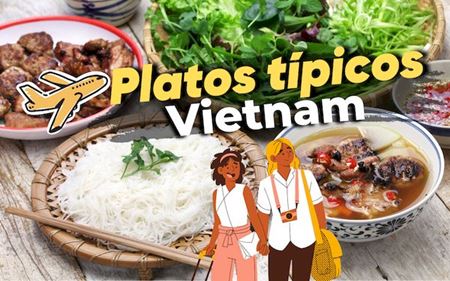 Los 14 platos típicos de Vietnam para foodies ¡ñam!