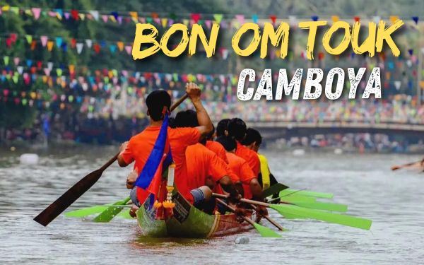 Bon Om Touk: guía práctica para el festival del agua de Camboya