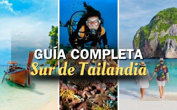 Sur de Tailandia: el paraíso de las islas más hermosas