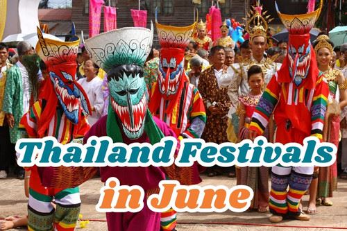 Top Thailand Festivals to Experience in June
