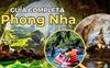 Phong Nha-Ke Bang: Guía del extraordinario patrimonio natural mundial