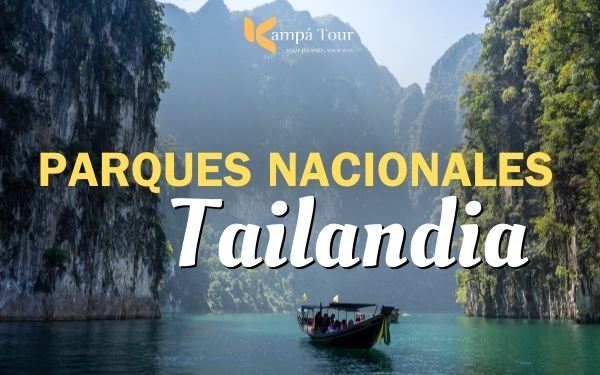 Los 10 parques nacionales más espectaculares de Tailandia