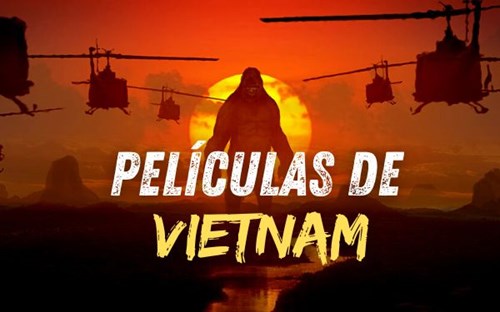 22 películas de Vietnam más actualizadas (no solo de guerra)