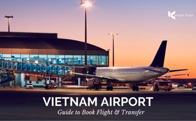Detailed Information on Vietnam’s Airports Before Traveling