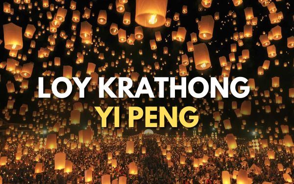 Loy Krathong y Yi Peng: Todo lo que necesitas saber