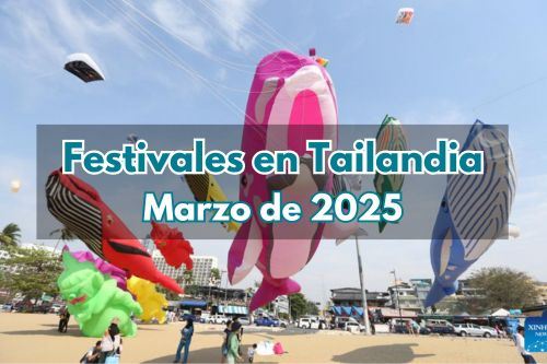 Los 15 Festivales más Coloridos de Tailandia en Marzo 2025