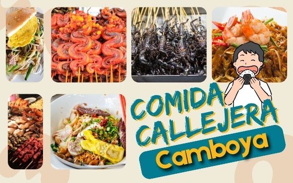 Comida callejera en Camboya: ¡8 especialidades que debes probar!