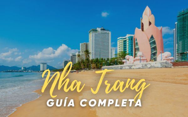 Guía de Nha Trang: qué ver en la ciudad costera de Vietnam
