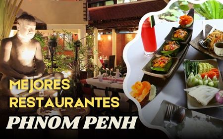 Los 10 mejores restaurantes de Phnom Penh