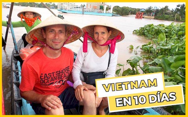 Qué ver en Vietnam en 10 días (Guía muy detallada)