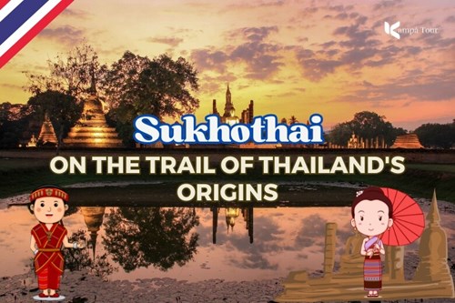 Sukhothai: Tracing the Origins of Thailand