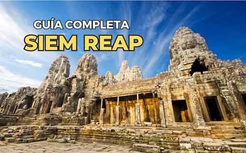 Guía de Siem Reap, la tierra de los misteriosos templos de Angkor