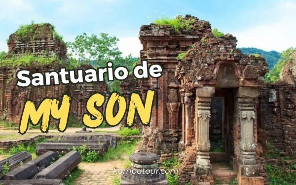 Santuario de My Son, el tesoro cultural del Champa cerca de Hoi An