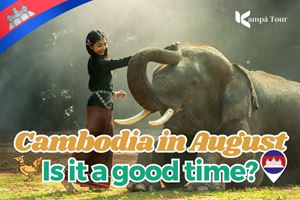Discover Cambodia in August: Weather, Attractions, and Travel Tips