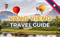 Vang Vieng, Laos: A Memorable Break in the Heart of Nature and Adventure