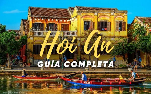 Qué ver y hacer en Hoi An (Guía completa 2025)