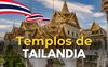 Los 16 templos más famosos de Tailandia que debes saber