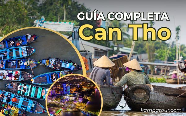 Can Tho: Guía para explorar el corazón del Delta del Mekong