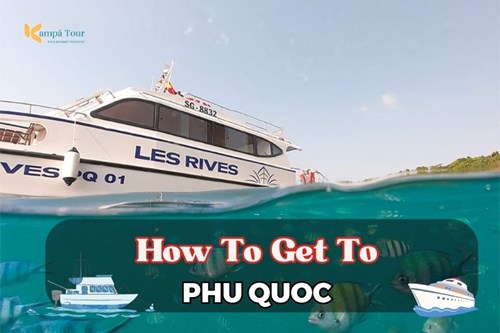 How To Get To Phu Quoc? Complete Guide To A Smooth Trip