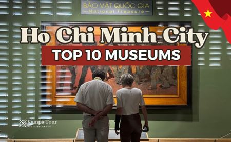 Explore Top 10 Ho Chi Minh Citys Museums & Historical Sites