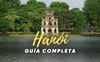 Capital de Hanói, 8 cosas que debes saber antes de visitar