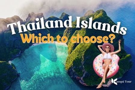 Thailand Islands: Guide to Choosing the Best One in 2024