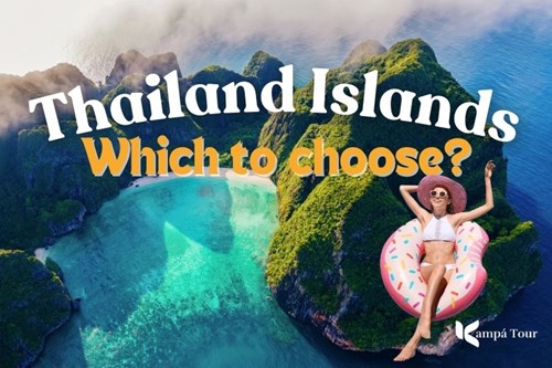 Thailand Islands: Guide to Choosing the Best One in 2024