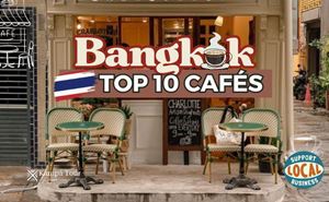Bangkok Cafes - A Locals Guide to Bangkoks Must-Visit Cafes