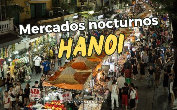 Top 5 mercados nocturnos de Hanoi para vivir el ambiente local