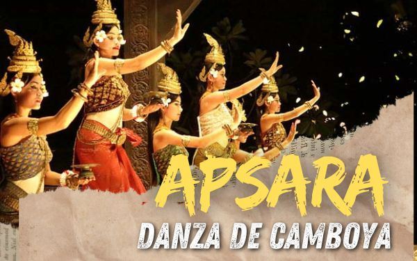 Danza Apsara: del antiguo Angkor a los escenarios modernos