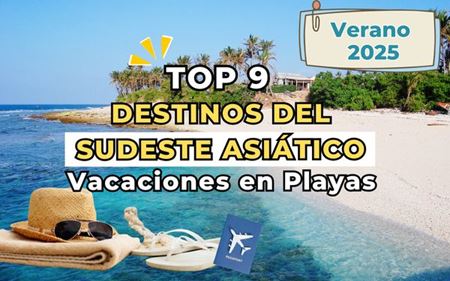 Top 9 destinos de playas en el sudeste asiático para verano 2025