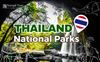 Thailand’s 10 Most Spectacular National Parks