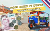 How Much Does It Cost to Travel to Thailand? Prices and Tips 2024 