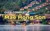 Mae Hong Son: Guía de explorar la joya escondida de Tailandia