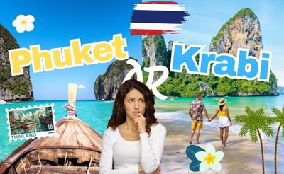 Krabi or Phuket? - 10 Key Questions To Make a Decision