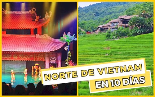 ¡Norte de Vietnam en 10 días: Mi increíble gira en agosto!
