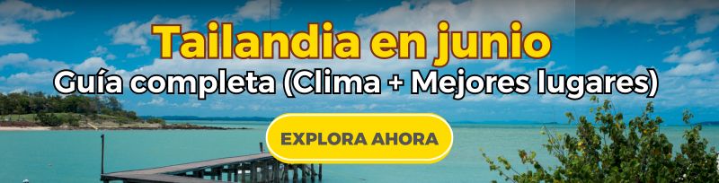 guia para viajar a tailandia en junio