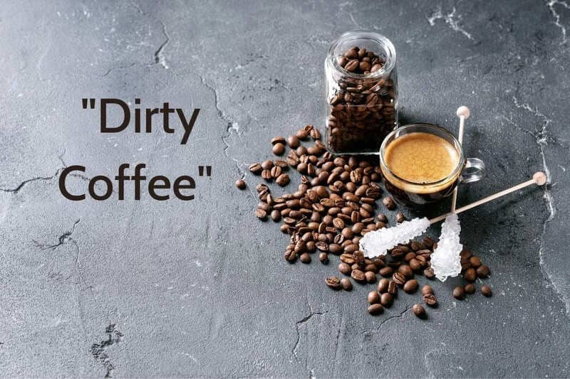 Dirty coffee in Thailand