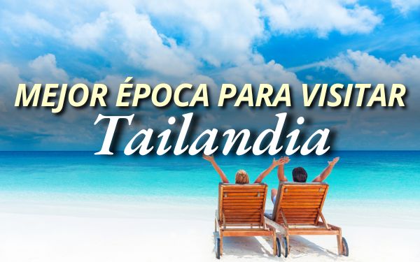 Mejor época para viajar a Tailandia