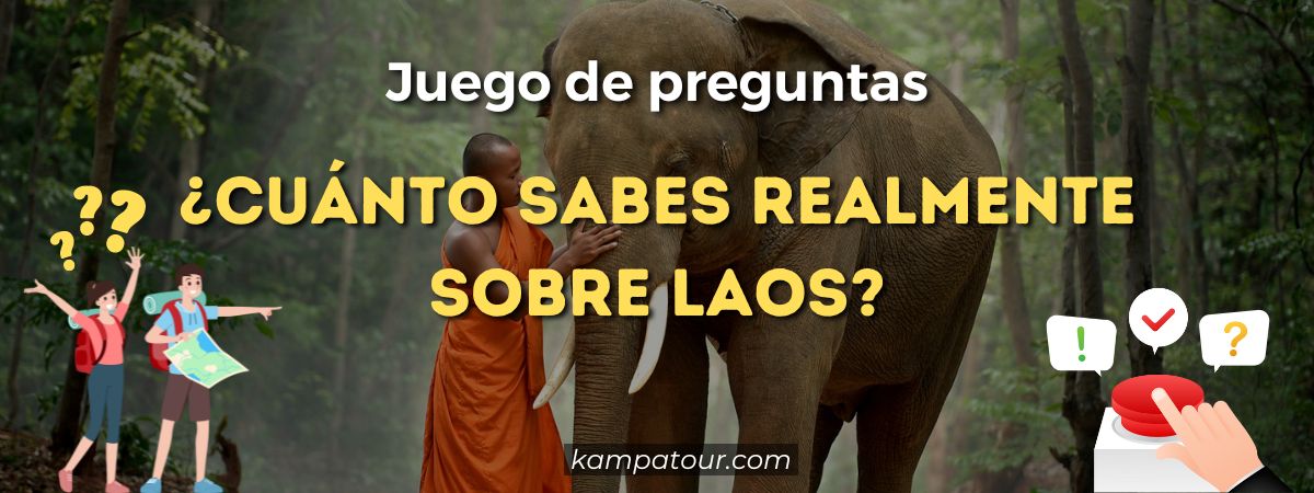 Desafía tu sabiduría acerca de Laos