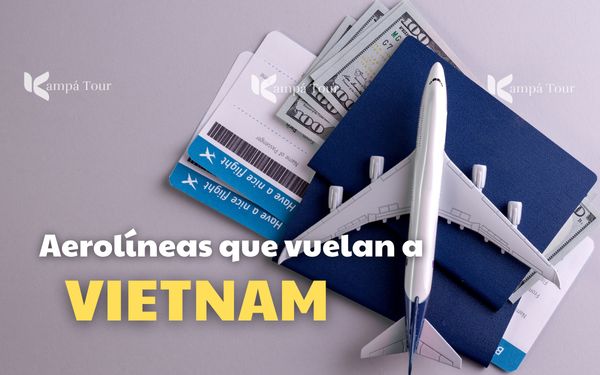 ¿Qué aerolíneas que vuelan a Vietnam?