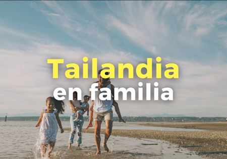 Viaje a Tailandia en familia