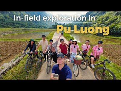 In-field exploration in Pu Luong